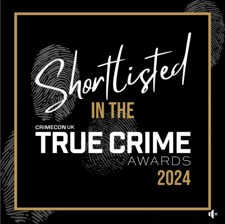 BETRAYED shortlisted in 2024 UK True Crime Awards